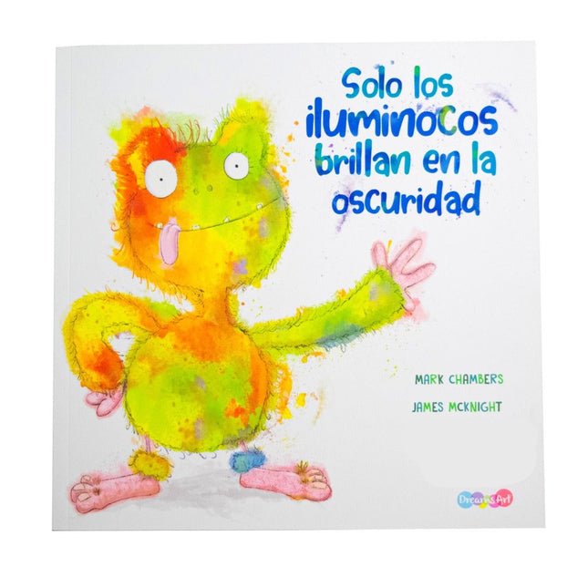 Cuento Solo los iluminocos brillan en la oscuridad 24pag 25x25cm