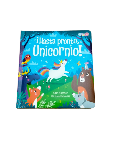 Libro cuento 18 x 18 cm Hasta pronto Unicornio Storyland BBTPT1434