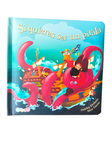 Libro cuentos 18 x 18 cm Si quieres ser un pirata Storyland BBTPT1436