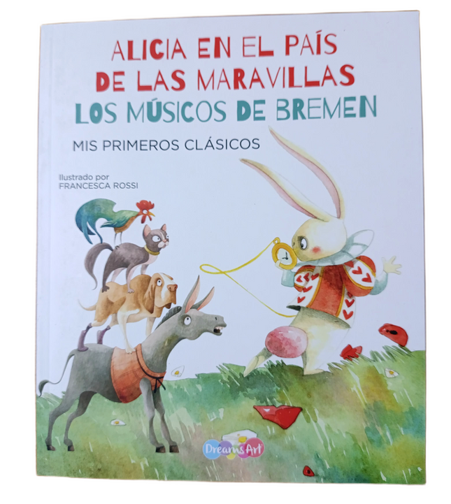 ALICIA EN EL PAIS DE LAS MARAVILLAS LOS MUSICOS DE BREMEN
