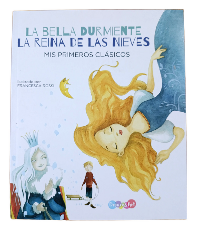 LA BELLA DURMIENTE LA REINA DE LAS NIEVES