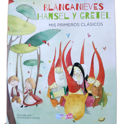 BLANCA NIEVES HANSEL Y GRETEL