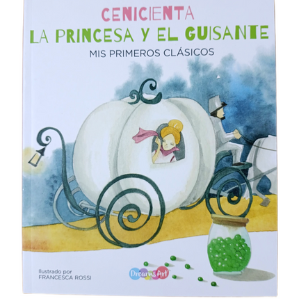 CENICIENTA LA PRINCESA Y EL GUISANTE