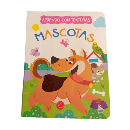 Libro Aprendo con texturas Mascotas 10pag 16x20cm