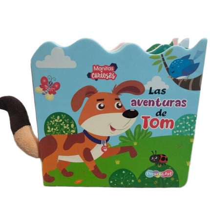 LIBRO CUENTO 15.8X15CM MANITAS CURIOSAS 10 PAG LAS AVENTURAS DE TOM